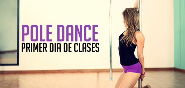 Primera Clase de Pole Dance